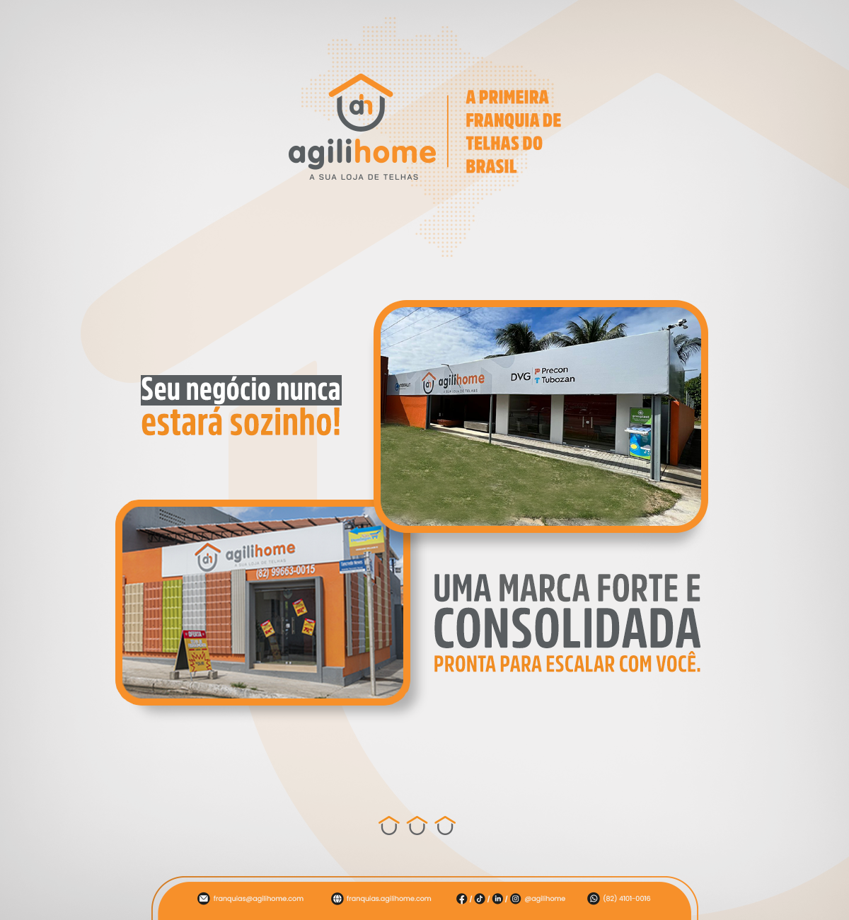 A primeira franquia de telhas do Brasil - Uma marca forte e consolidada